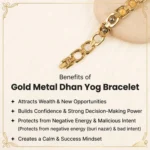 Benefits of Metal Dhan Yog Bracelet Gold